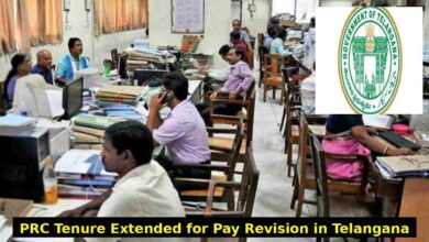 Telangana Government Extends PRC Tenure to Complete Pay Revision Process